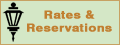 Rates & Reservations